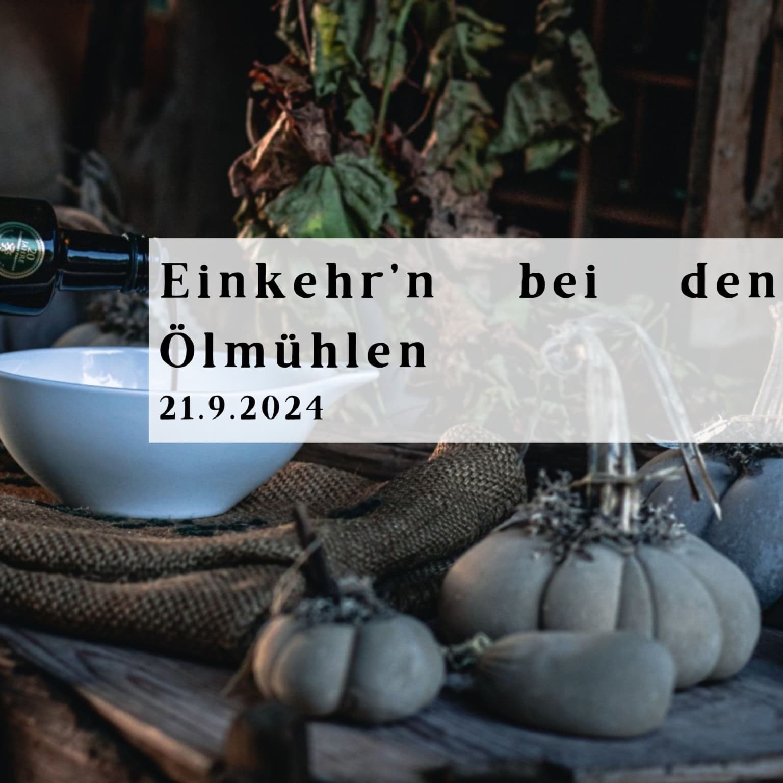 Einkehrn bei den Ölmühlen